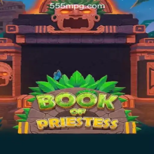Book Of Priestess: Unveiling the Mystical World of Slots on 5mpg.com Oficial Slots Brasil #1